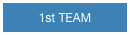 1st TEAM